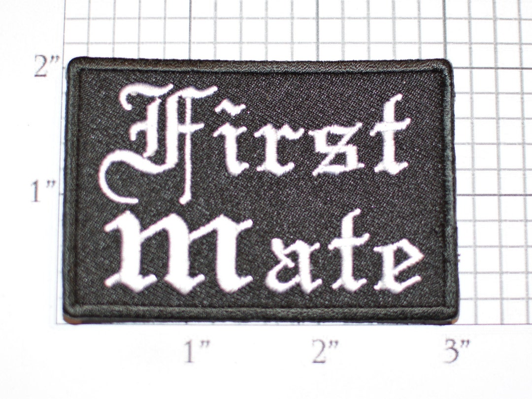 FIRST MATE Iron-on (or Sew On) Patch for Biker Jacket Vest MC ...