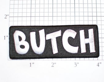 BUTCH Iron-on (Or Sew-On) Embroidered Clothing Patch Motorcycle Biker Jacket Vest MC Nickname Sexual Orientation Text Name Tag Emblem Logo