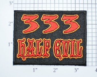 333 Half Evil Iron-On Embroidered Clothing Patch MC Motorcycle Outlaw Biker 1%er Jacket Vest Shirt Funny Novelty Almost 666 Devil Costume