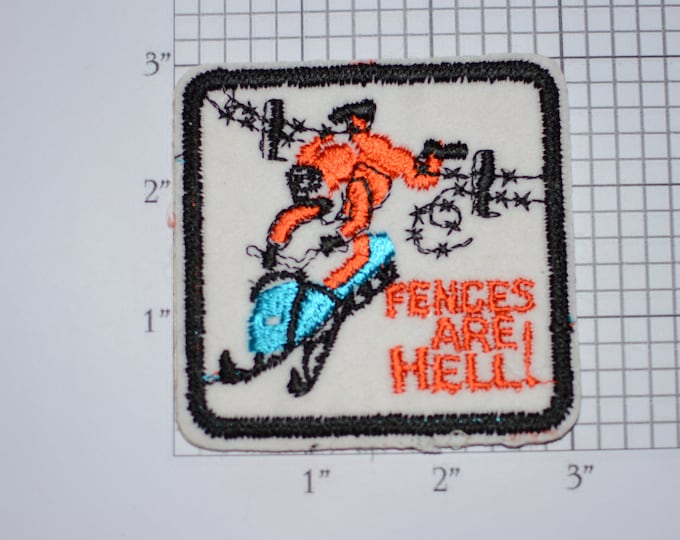 Fences Are Hell! Snowmobile Sew-On Vintage Embroidered Clothing Patch Funny Novelty Woven Emblem for Ski Vest Jacket Hat Collectible Logo