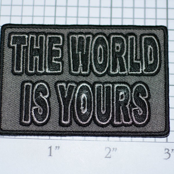 The World Is Yours Iron-on (or Sew On) Patch for Biker Jacket Vest MC Motorcycle Rider Confident Carpe Diem Certainty Courage Determined