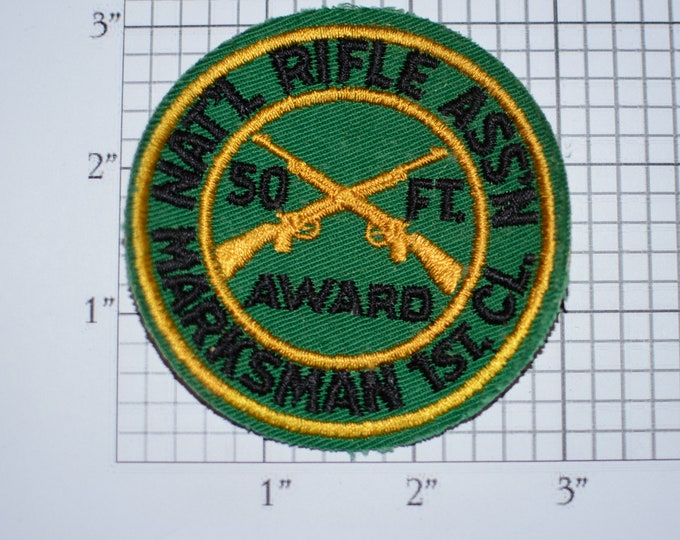 National Rifle Association Marksman 1st Class 50 Foot Award (NRA) Sew-on Vintage Embroidered Clothing Patch Shooting Gun Owner Memorabilia