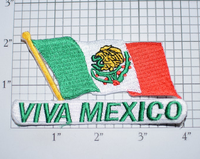 VIVA MEXICO (Long Live Mexico) Iron-on Embroidered Patch Beautiful Travel Trip Tourist Souvenir Memento Mexican Ethnic Cultural Pride Emblem