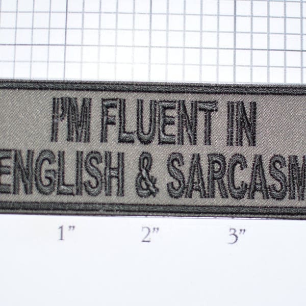 I'm Fluent in English & Sarcasm Iron-On Embroidered Clothes Patch Motorcycle Biker Jacket Vest Jean Shirt Funny Novelty Badge Languages t03k