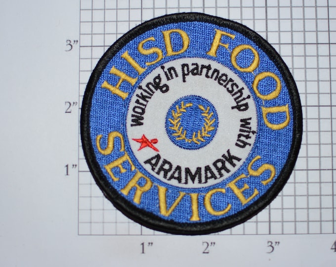 HISD Food Services ARAMARK Ultra Rare Vintage Iron-On Uniform Clothing Patch for Employee Worker Emblem Logo Insignia Collectible Keepsake