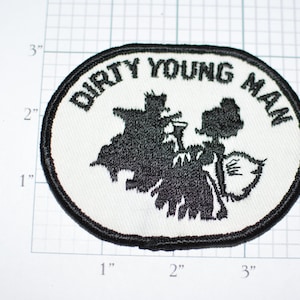 Dirty Young Man Vintage Sew-On Embroidered Patch Biker Patch Jacket Patch Bachelor Party Hat Patch Gag Gift Idea Sewing Applique Funny s5