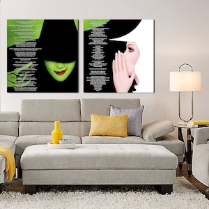 Wicked Elphaba and Glinda song lyrics 2 canvases, The untold of the Witches of Oz canvas. Wicked &quot;I hope you&#39;re happy&quot; and &quot;For good&quot; lyrics