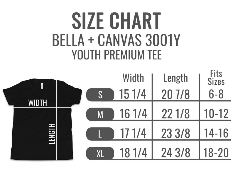 May include: Size chart for Bella + Canvas 3001Y Youth Premium Tee. The chart shows width and length measurements in inches for sizes S, M, L, and XL, along with the corresponding youth clothing sizes.
