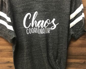 Chaos Coordinator Varsity Tee, Chaos Coordinator Shirt, Mom Life Shirt, Mom Shirt, Chaos Coordinator, Chaos Coordinator Life