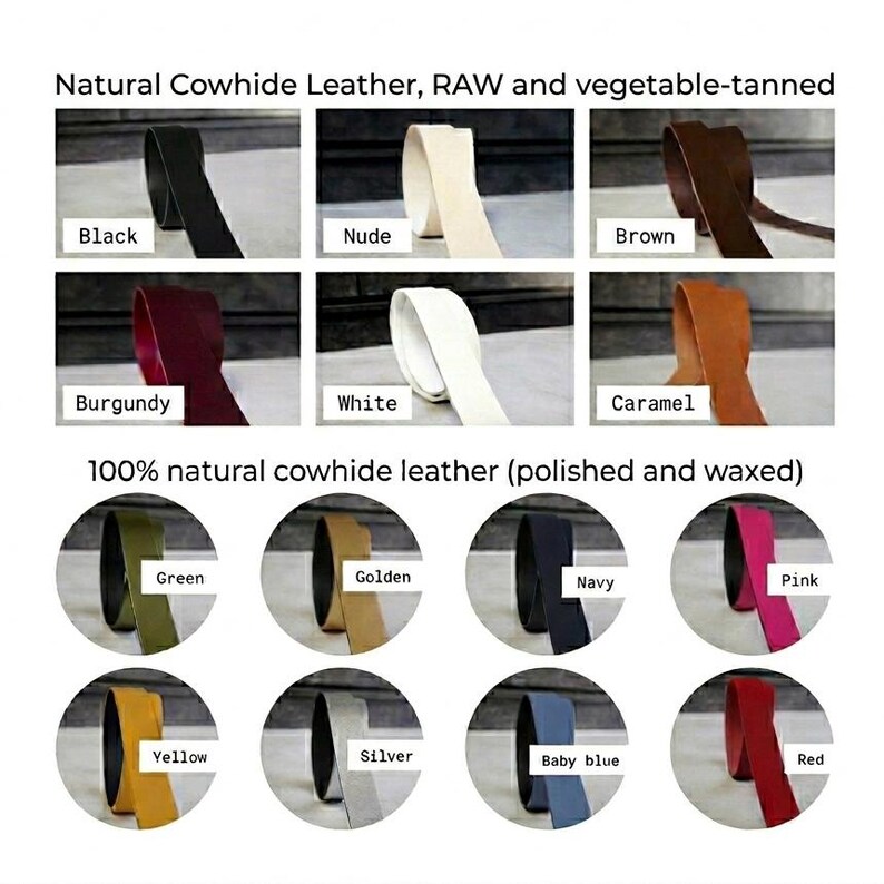 May include: A collection of cowhide leather strips in various colors. The top section shows raw vegetable-tanned leather in black, nude, brown, burgundy, white, and caramel. The bottom section displays polished and waxed leather in green, golden, navy, pink, yellow, silver, baby blue, and red.