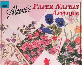 Aleene's Paper Napkin Appliqué ~ Napkin Appliqué on Fabric ~ Paper Napkin Crafts ~ Custom Paper Napkins