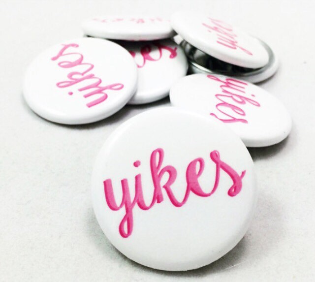 Yikes Pinback Button | 1.25"