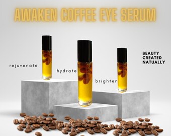 COFFEE EYE SERUM | Awaken Your Skin's Beauty with our Coffee Bean Serum | Natural Skincare Serum | Coffee Bean Serum | Anti-aging Serum