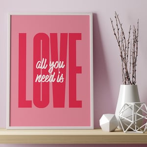 All You Need is Love Druckbares Typografie Poster