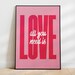 All You Need is Love Printable Typographic Poster - Etsy