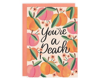 You're A Peach - Card
