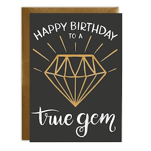 True Gem - Birthday Card