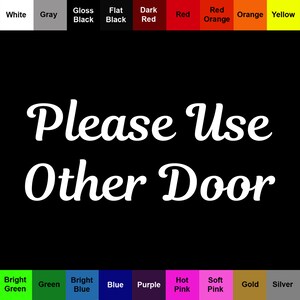Please Use Other Door Decal Vinyl Sticker Choose Color Size