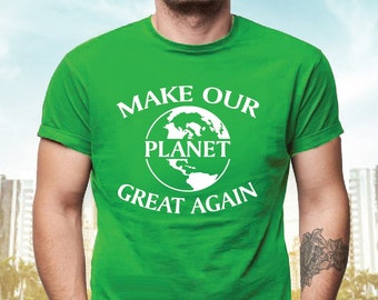 MAKE OUR PLANET Great Again Clean Energy Solar Power T Shirt