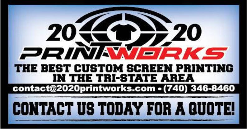May include: A blue and white logo with the text "2020 PRINTWORKS" in red and black. The logo also includes a black target with a white t-shirt in the center. The text "THE BEST CUSTOM SCREEN PRINTING IN THE TRI-STATE AREA" is below the logo. The text "contact@2020printworks.com (740) 346-8460" is below the text. The text "CONTACT US TODAY FOR A QUOTE!" is at the bottom of the logo.