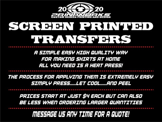 Genuine Plastisol Screen Printed Transfers, Ready To Press