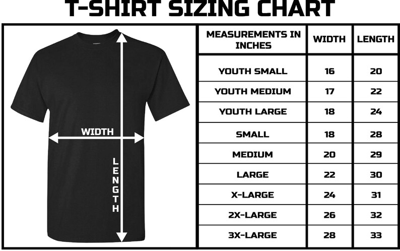 May include: T-shirt sizing chart with a black t-shirt illustration and a table showing measurements in inches for youth sizes, small, medium, large, x-large, 2x-large, and 3x-large.