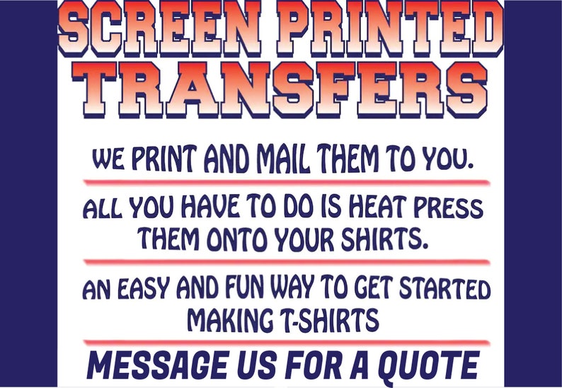 Custom Screen Printed TRANSFERS Starting at 4 Dollars Etsy