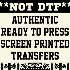 TRANSFERS Genuine Ready To Press SCREEN PRINTED Transfers ***Not Dtf Or Vinyl  Handmade Silkscreen Plastisol Heat Press Transfers