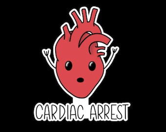Cardiac Arrest Sticker: Funny Medical Vinyl Decal