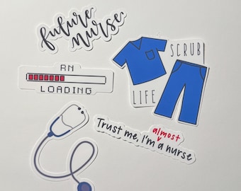 May include: A set of five stickers featuring a stethoscope, a progress bar that reads "RN LOADING", a scrub top and pants with the text "SCRUB LIFE", and two text-based stickers that read "future nurse" and "Trust me, I'm almost a nurse".