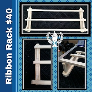 Custom handmade ribbon rack.  Perfect way to display your precious winnings.