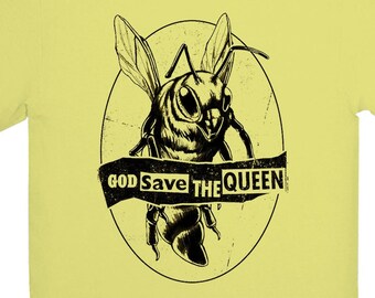 God Save The Queen Bee T Shirt God Save The Queen Bee T Shirt