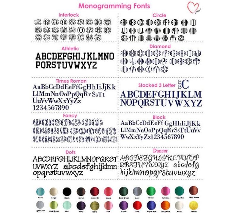 Puede incluir: Un gr&aacute;fico que muestra diferentes estilos de fuente para monogramas. Las fuentes incluyen Interlock, Circle, Diamond, Athletic, Times Roman, Stacked 3 Letter, Fancy, Block, Dots y Dancer. El gr&aacute;fico tambi&eacute;n incluye una tabla de colores con 18 colores diferentes.