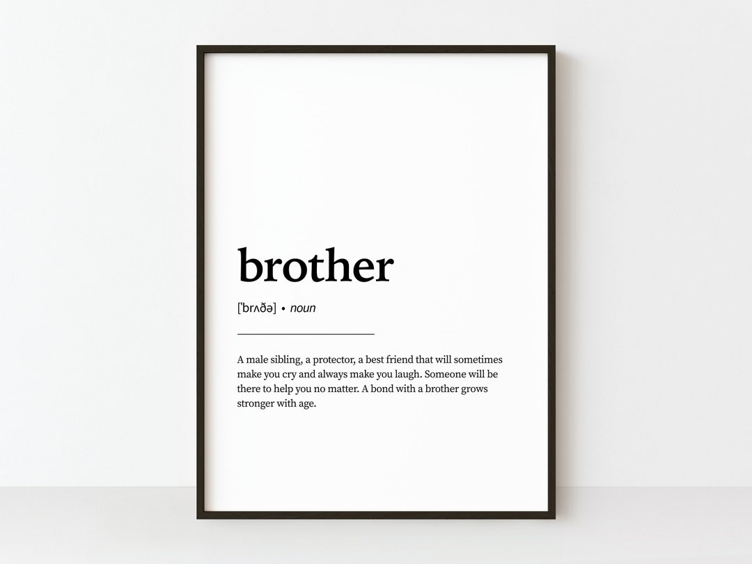 Brother Definition Print, Bedroom Wall Art, Brother Wall Art, Brother