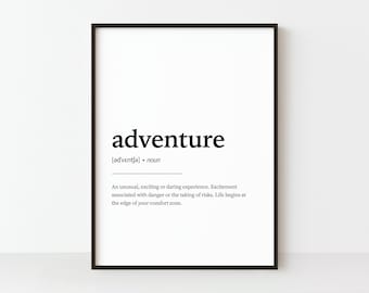 Impression définition aventure, décoration de bureau, art mural imprimable, cadeau d'anniversaire de voyage, impression citation aventure, décoration d'intérieur, art mural aventure