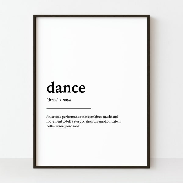 Dance Definition Print, Dance Wall Art, Dance School Art, Dancing Print, Gift for Dancer, Dance Definition Poster, Instant Download