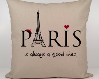 Paris is Always a Good Idea Pillow, Audrey Hepburn Pillow Cover, Sabrina pillow cover, France, Quote Pillow, Paris Pillow,Quote Pillow cover