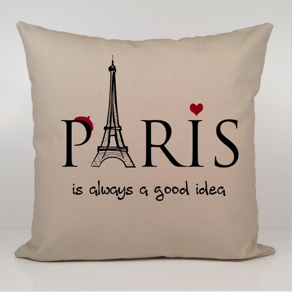 Paris is Always a Good Idea Pillow, Audrey Hepburn Pillow Cover, Sabrina pillow cover, France, Quote Pillow, Paris Pillow,Quote Pillow cover