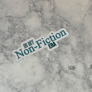 In My Non-Fiction Era Sticker - WATERPROOF