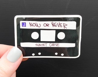 The Now or Never Sticker - WATERPROOF