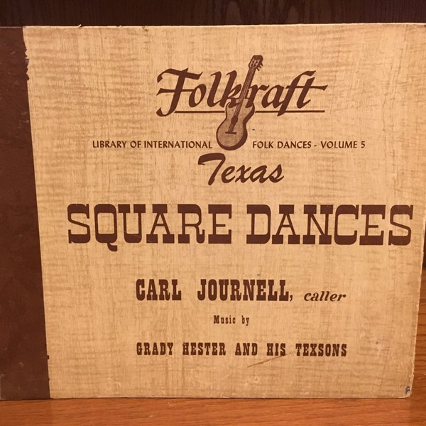 Vintage Folkraft Texas Square Dances, Carl Journell - caller, Music by Grady Hester and His Texsons, Four 10 inch 78 RPM record set