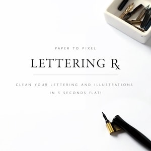 Digitize Your Lettering, Automated Lettering Clean-up, Photoshop ...