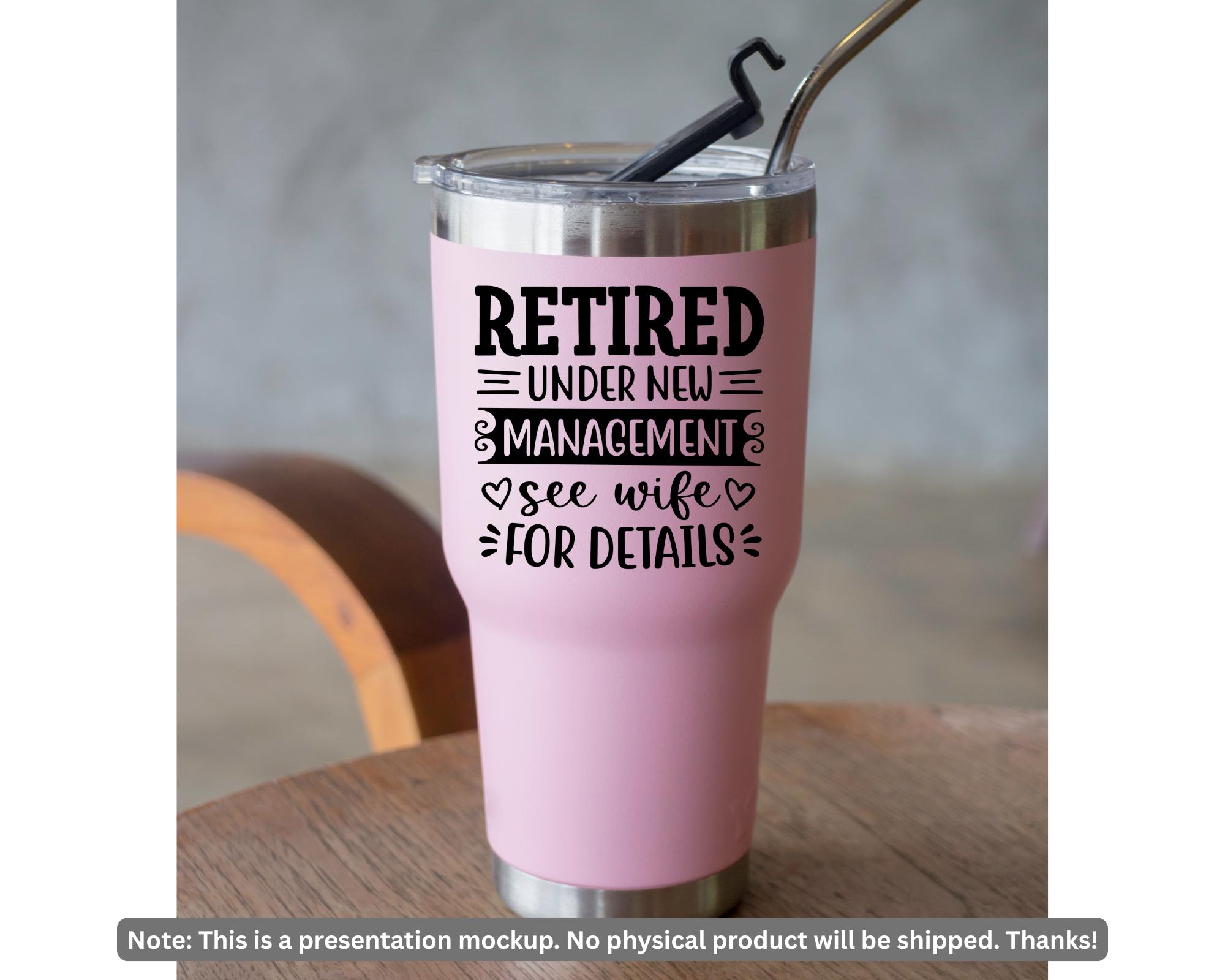 Retired Under New Management SVG, Funny Retirement Quote (digital  display picture 1