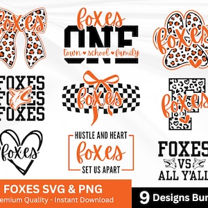 May include: A collection of nine fox-themed designs in orange and black. Designs include text, a paw print, a bow, and a fox head. The words "Foxes" and "All Y'all" are also featured. The bottom of the image reads "FOXES SVG & PNG".