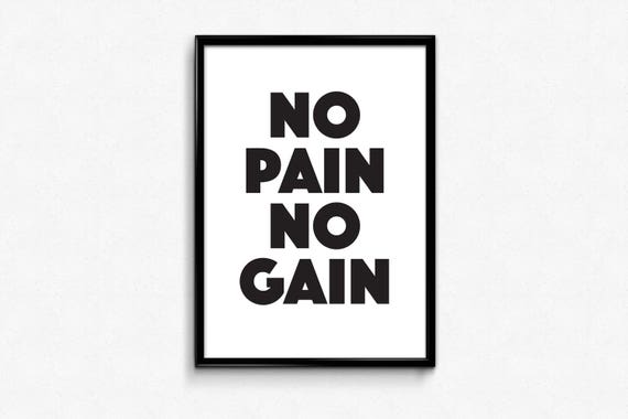 Encourage Quote Art Prints Motivational Quotes No Pain No Gain Inspirational Quotes Wall Art Printable Encouraging Quotes Gym Poster