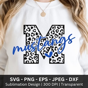 Mustangs Svg png pour sublimation, Cheer Fan Shirts, Mustangs Léopard Png, Mustangs Cheer Svg, Mustangs Gameday, Mustangs School Spirit, DTF