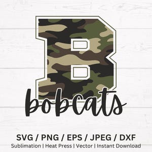 Camouflage Bobcats Maskottchen Png, Bobcats Camo Png, Tarnmuster, Bobcats jubeln Mama, Bobcats Team Shirt, Bobcats Fan, Retro Camo Buchstaben, DTF