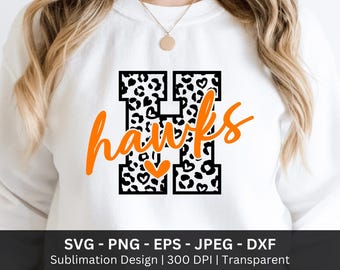 Hawks Svg Png for Sublimation, Hawks Cheer Fan Shirts, Hawks Leopard Png, Hawks Cheer Svg, Hawks Gameday, Hawks School Spirit, Hawks DTF