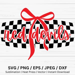May include: A digital design featuring the words "Red Devils" in red script, overlaid on a black and white checkered oval. A red bow is above the text. The design includes file format options.