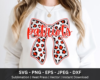 May include: White sweatshirt featuring a large bow design with a leopard print pattern in red and black. The word "Patriots" is written in red script across the bow. The bottom of the image includes text: SVG - PNG - EPS - JPEG - DXF.